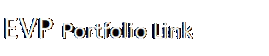 EVP Research Portfolio Link